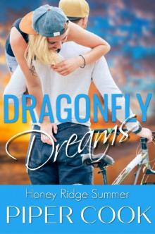 Dragonfly Dreams: Insta Love BBW Steamy Sweet Small Town Summer Romance (Honey Ridge Summer Book 4) Read online