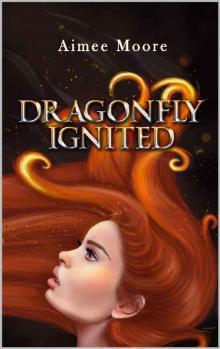 Dragonfly Ignited Read online