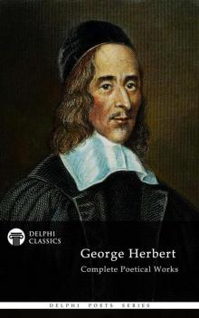 George Herbert- Collected Poetical Works Read online