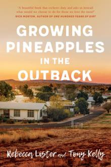 Growing Pineapples in the Outback Read online