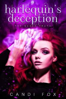 Harlequin's Deception (The Naked Truth Series Book 1) Read online