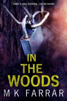 In the Woods Read online