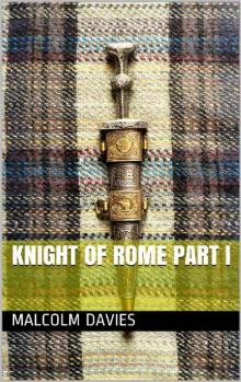 Knight of Rome Part I Read online