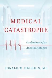 Medical Catastrophe Read online