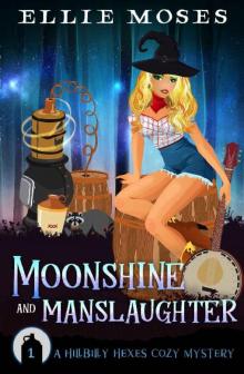 Moonshine and Manslaughter Read online