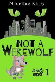 Not a Werewolf Read online