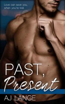 Past, Present Read online