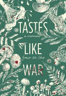 Tastes Like War Read online