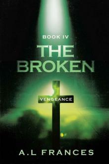 The Broken IV: Vengeance Read online