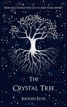 The Crystal Tree (Song Magic Book 1) Read online