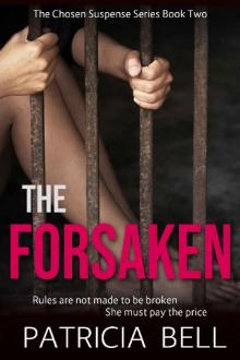 The Forsaken (The Chosen Series Book 2) Read online