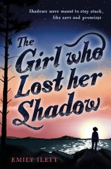 The Girl Who Lost Her Shadow Read online