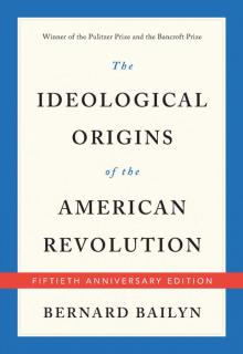 The Ideological Origins of the American Revolution Read online