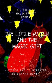 The Little Witch and the Magic Gift Read online