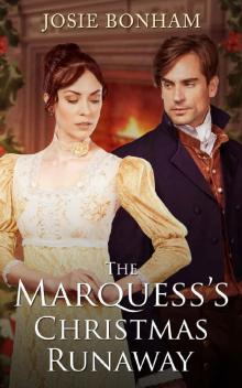 The Marquess's Christmas Runaway Read online
