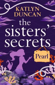 The Sisters' Secrets: Pearl Read online