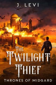 The Twilight Thief: An Epic Fantasy Adventure (Thrones of Midgard Book 1) Read online