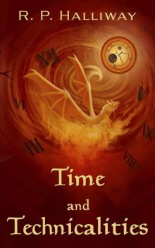 Time and Technicalities (Timewalkers Book 1) Read online