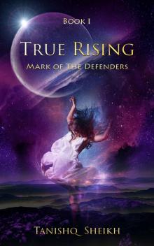 True Rising: Mark of the Defenders Read online