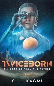 Twiceborn Read online