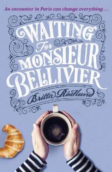 Waiting for Monsieur Bellivier Read online