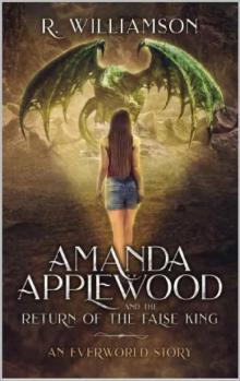 Amanda Applewood and the Return of the False King: An Everworld Book Read online