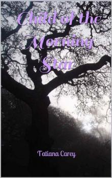 Child of the Morning Star Read online