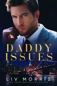 DADDY ISSUES: A SINGLE DAD ROMANCE Read online