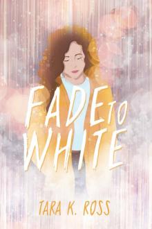 Fade to White Read online