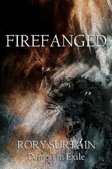 FIREFANGED: Demon in Exile Read online