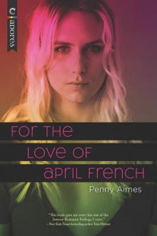 For the Love of April French Read online