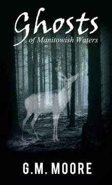 Ghosts of Manitowish Waters Read online