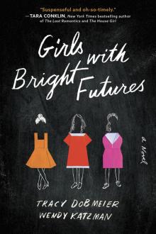 Girls with Bright Futures Read online