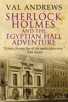 Sherlock Holmes and the Egyptian Hall Adventure Read online