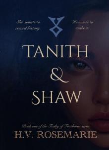 Tanith & Shaw (The Fealty of Firstborns Series Book 1) Read online