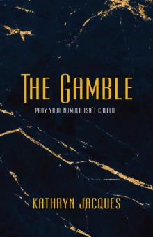 The Gamble (The Gamble Series Book 1) Read online