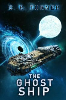 The Ghost Ship (MOSAR Book 3) Read online
