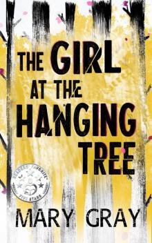 The Girl at the Hanging Tree Read online