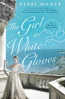 The Girl in White Gloves Read online