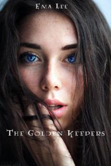 The Golden Keepers (The Golden Keeps Book 1) Read online