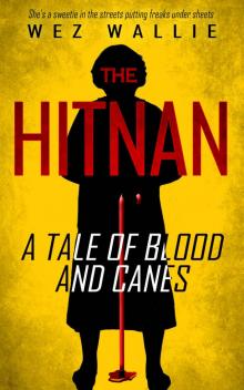 The Hitnan: A Tale of Blood and Canes Read online