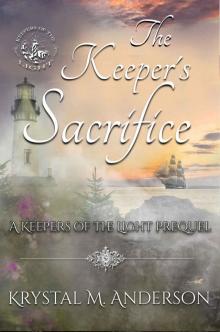 The Keeper's Sacrifice (Keepers of the Light Book 1) Read online