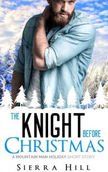 The Knight Before Christmas: A Mountain Man Holiday Short Story Read online