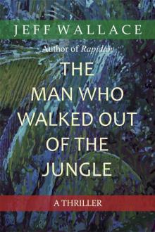 The Man Who Walked Out of the Jungle Read online