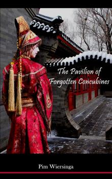 The Pavilion of Forgotten Concubines Read online