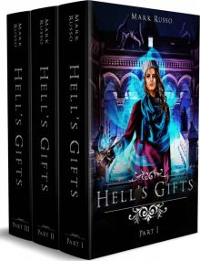 Hell's Gifts - Complete Series Boxset Read online