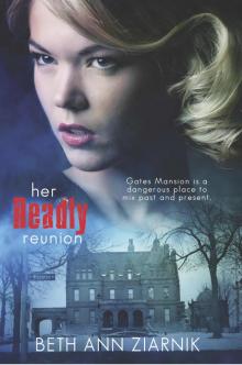 Her Deadly Reunion Read online