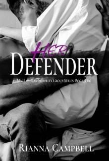 Her Defender (MacLachlan Security Group Book 2) Read online