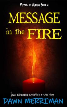 Message in the Fire Read online