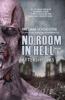 No Room In Hell (Book 3): Aftershocks Read online